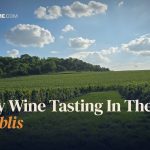 Ep. 115 - Luxury Wine Tasting In The Heart of Chablis - France